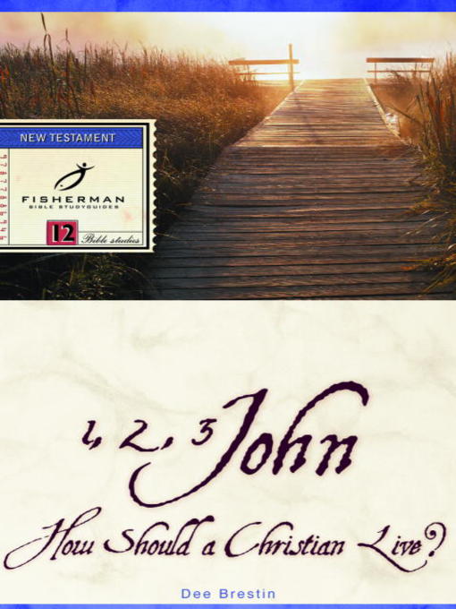Title details for 1, 2, 3 John by Dee Brestin - Available